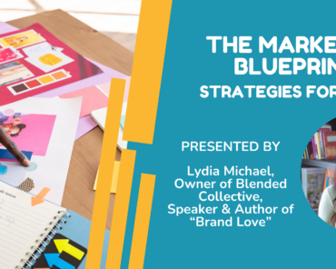 The Marketing Blueprint: Strategies for Success