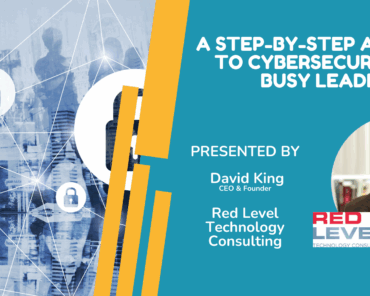 A Step-by-Step Approach to Cybersecurity for Busy L ...