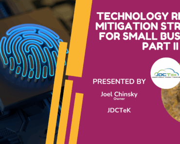 Technology Risks and Mitigation Strategies Part 2