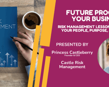 Future Proofing Your Business: Risk Management