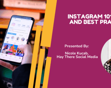Instagram 101: Basics and Best Practices