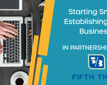 Starting Smart: Establishing Your Business